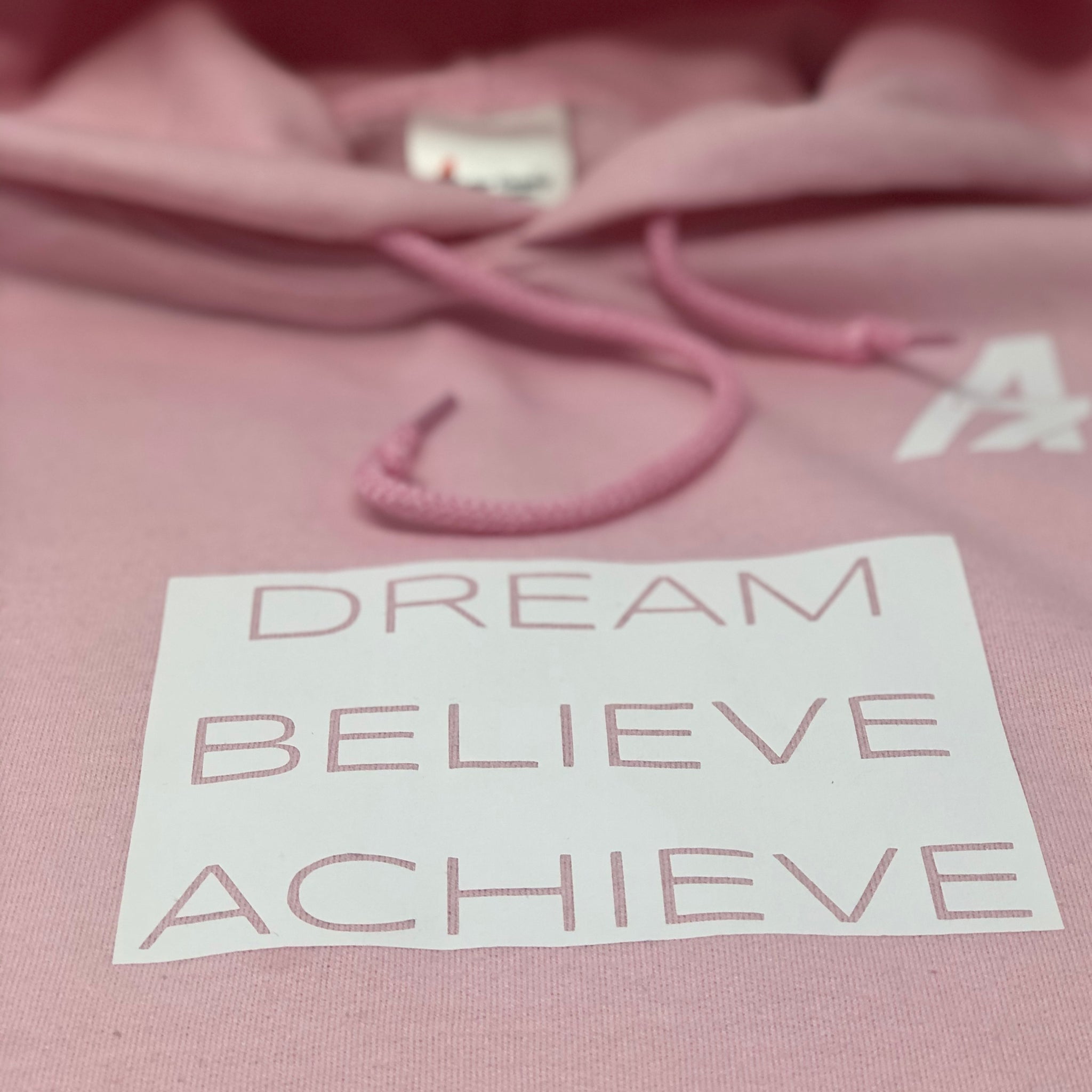 Adult A7 "Dream | Believe | Achieve"  Unisex Hoodie
